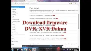 How to download dahua DVR NVR firmware