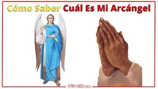 Cómo Saber cuál es tu ARCÁNGEL PROTECTOR👼