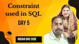 Constraint used in SQL- Indian Bro Code