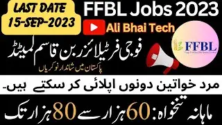 FFBL Jobs 2023: Apply Online for Exciting Career Opportunities in Pakistan Part-2
