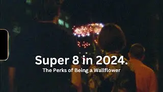 Super 8 in 2024 in Paris. The Perks of Being a Wallflower.