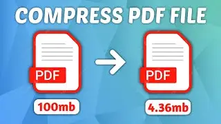 How to Compress PDF File Size - Reduce PDF Size Without Losing Quality