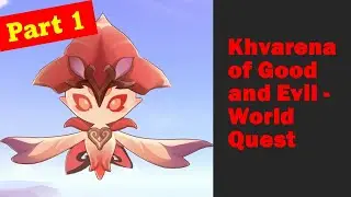 Khvarena of Good and Evil Part 1 - No Commentary !! | Genshin Impact