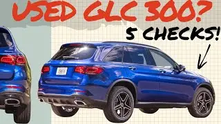 Buying a USED Mercedes-Benz GLC 300 GUIDE | 5 Tips For Your Test-Drive