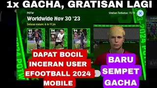 1X GACHA DAPAT BOCIL INCERAN USER EFOOTBALL 2024 MOBILE | POTW EFOOTBALL MOBILE