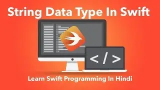 String Data Type In Swift | Learn Swift Programming In Hindi