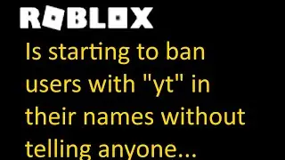 roblox banned a few people with 