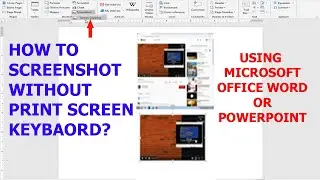 HOW TO SCREENSHOT│ WITHOUT PRINT SCREEN KEYBOARD │USING MICROSOFT OFFICE WORD│POWERPOINT│
