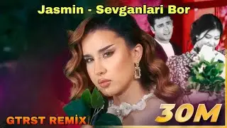 Jasmin - Sevganlari Bor (Premyera) (GTRS REMİX)