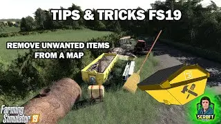 🔧How To Remove Items From A Map Using The Giants Editor| FS19 | Tips & Tricks 🔧