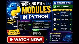 Python  04 | Working with Python Modules | Custom & Built-in