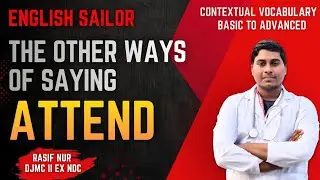Other Ways of Saying ATTEND || Contextual Vocabulary Basic to Advanced ||