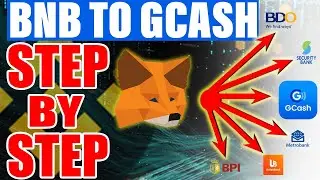 HOW TO TRANSFER BNB FROM METAMASK TO GCASH or BANK ACCOUNT (TAGALOG)