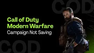 Call of Duty Modern Warfare 2019 Campaign Not Saving Here’s the Fix!