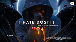 I Hate Dosti 💔🖕🤬 #rahan_official #funny #love #romantic #Sambalpuri #new_sambalpuri_status
