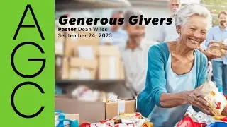 Generous Givers - Sunday Service, September 24, 2023