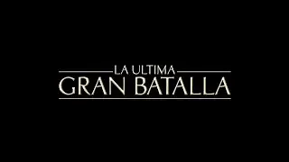 La Ultima Gran Batalla (Momento de Oración)