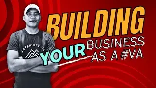 Building Business as a VA #VirtualAssistant #VA #WFH