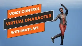 Control a virtual character using voice commands through MOTS API