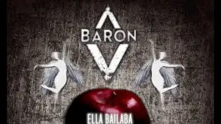 Ella bailaba - BARON