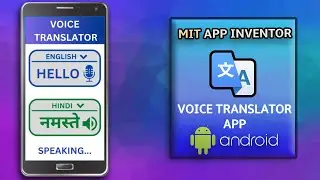 Create AI Voice Translator Mobile App || Translator Component || MIT App Inventor 2 [Updated 2023]