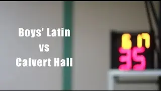 Boys' Latin vs Calvert Hall Basketball Game