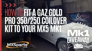 How To Fit The GAZ Gold Pro 350/250 Coilover Kit To Your MX5 Mk1 #mx5parts