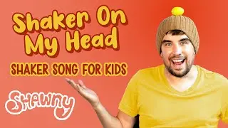 Shaker On My Head | Shaker Song for Kids