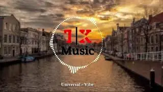 Telifsiz Müzikler 2020 (Universal Vibes) Download LINK!