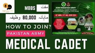 Free MBBS + Monthly Stipend + Captain Rank | Medical Cadet 2024 | Join Pak Army as Captain Doctor