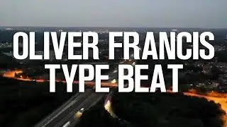 Oliver Francis Type Beat “First Class” (Prod. Kyotospeak)