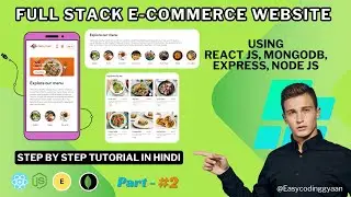 Build Full Stack E-Commerce Food Delivery Website Using M E R N | Part -02 #coding #webdesign