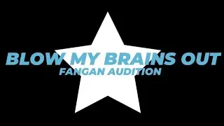 BLOW MY BRAINS OUT - FANGAN AUDITION - #izanamisillyfangan @IzanamiHoshimiya