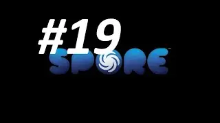 spore видео 19