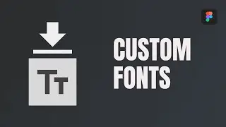 How to Download and Install Custom Fonts for Figma Web || Figma Tutorial for Beginners