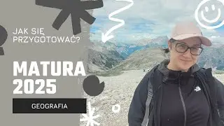 Matura z geografii 2025 - przygotowania i kurs