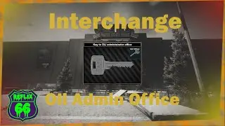 .12 Interchange OLI Admin Key Guide - Reflix66 - Escape From Tarkov