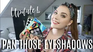 PAN THOSE EYESHADOWS 2021 // UPDATE 4