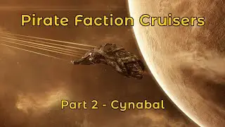 Cynabal | Pirate Faction Cruisers - Eve Online PvE