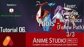 Anime Studio Pro 11 Tutorial 06. Tools Layer, Camera, Workspace (Follow Path) 3/3