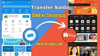 Cara Transfer Saldo Dana ke ShopeePay | Topup Shopeepay dari Aplikasi DANA terbaru 2023