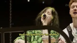 billie eilish - i love you (live from "greek theatre") (tradução/legendado)
