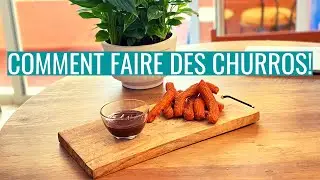 COMMENT FAIRE DES CHURROS!