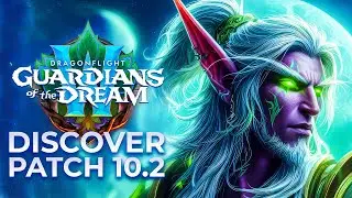 WoW Patch 10.2 Breakdown