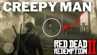 Creepy Man in Red Dead Redemption 2