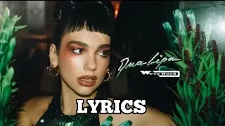 Dua Lipa - We're Good (LYRICS)