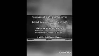 Syaikh Shalih bin Fauzan - Apakah Boleh Mengkafirkan Semua Orang Syiah ?