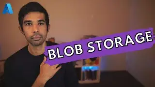 AZURE BLOB STORAGE - Getting Started | Azure Series