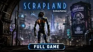 Scrapland Remastered Gameplay Walkthrough Full  Game