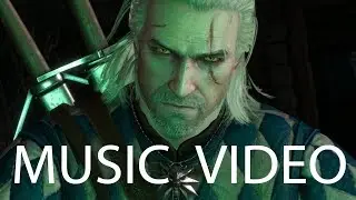 The Witcher 3 - MUSIC VIDEO - 